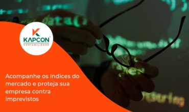 Acompanhe Os Indicativos Marcados E Projetados Kapcon - Notícias e Artigos Contábeis em São Paulo | Kapcon Contabilidade